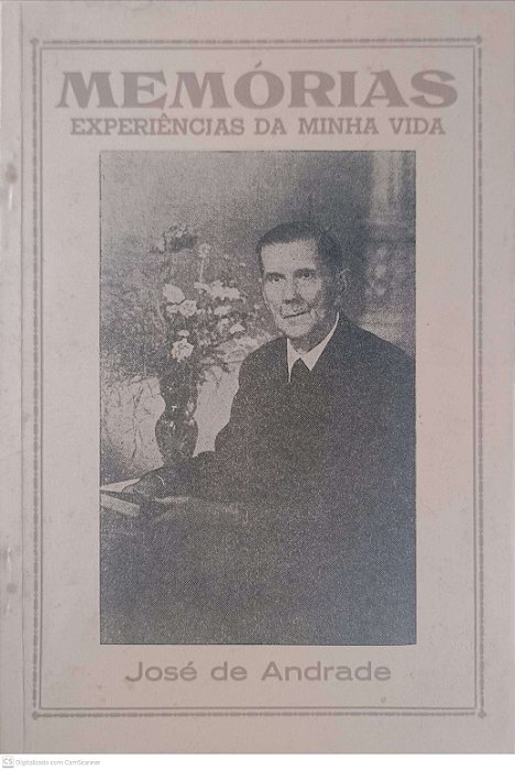 Livro Memórias: Experiências da Minha Vida Autor Andrade, José de [usado]