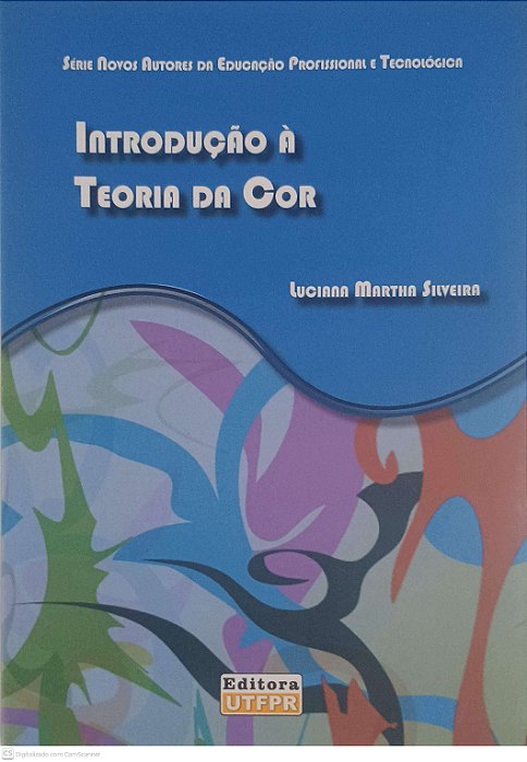 Livro Introdução À Teoria da Cor Autor Silveira, Luciana Martha (2011) [usado]