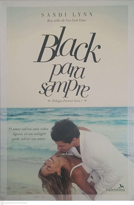 Livro Black para Sempre: Trilogia Forever Livro 1 Autor Lynn, Sandi (2015) [usado]