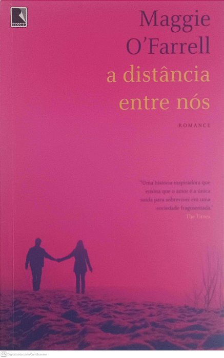 Livro a Distancia entre Nós Autor O''farrel, Maggie (2010) [usado]