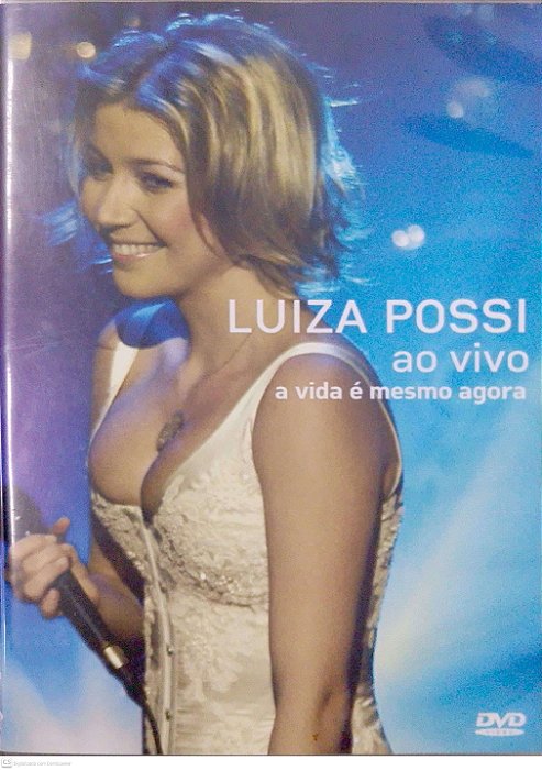 Dvd Luiza Possi - a Vida é Mesmo Agora (ao Vivo) Editora (2007) [usado]
