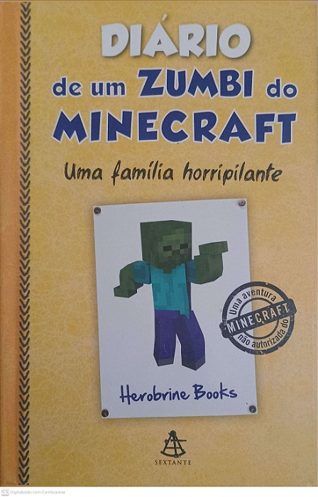 Livro Diario de um Zumbi do Minecraft: Uma Familia Horripilante Nº 7 Autor Books, Herobrine (2016) [usado]