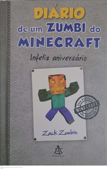 Livro Diario de um Zumbi do Minecraft: Infeliz Aniversario Autor Zombie, Zack (2017) [usado]