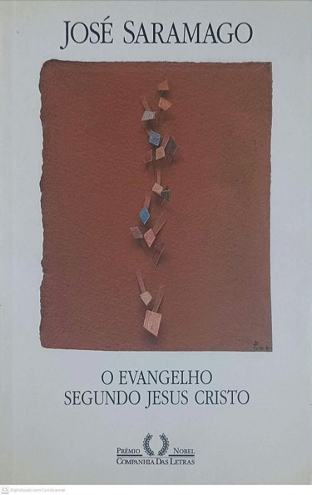 Livro o Evangelho Segundo Jesus Cristo Autor Saramago, José (2000) [usado]
