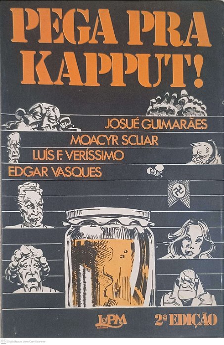 Livro Pega Pra Kapput! Autor Guimarães, Josué e Outros (1978) [usado]