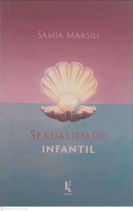 Livro Sexualidade Infantil Autor Marsili, Samia (2022) [usado]
