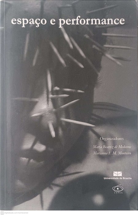 Livro Espaço e Perfomance Autor Medeiros, Org. Maria Beatriz e Outra (2007) [usado]
