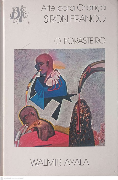 Livro o Forasteiro Autor Ayala, Walmir (1986) [usado]