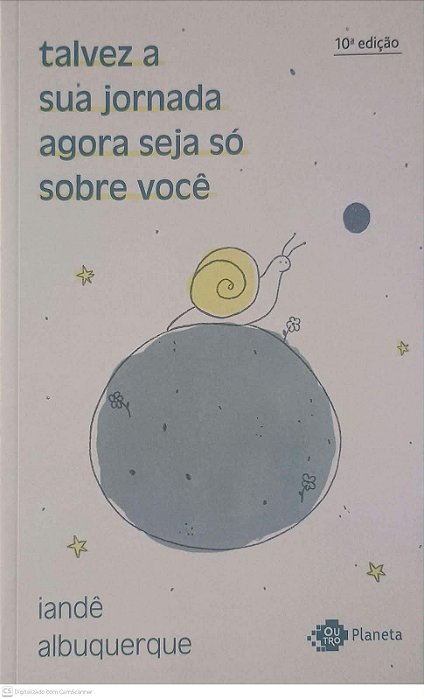 Livro Talvez a sua Jornada Agora Seja Só sobre Você Autor Albuquerque, Iandê (2022) [usado]