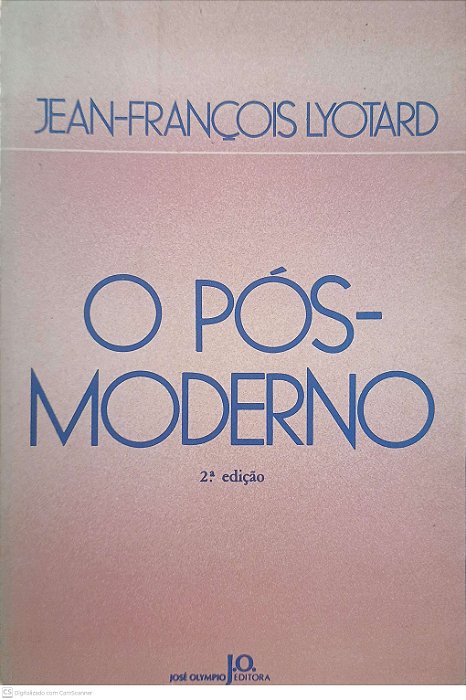 Livro o Pós-moderno Autor Lyotard, Jean-françois (1979) [usado]