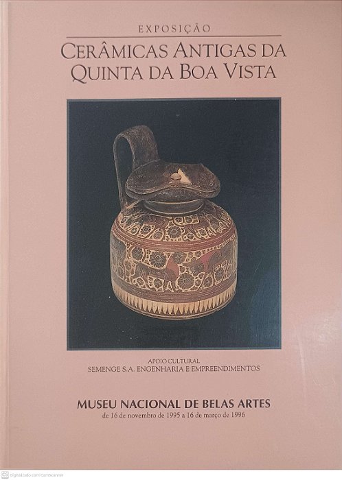 Livro Cerâmicas Antigas da Quinta da Boa Vista Autor Desconhecido [usado]