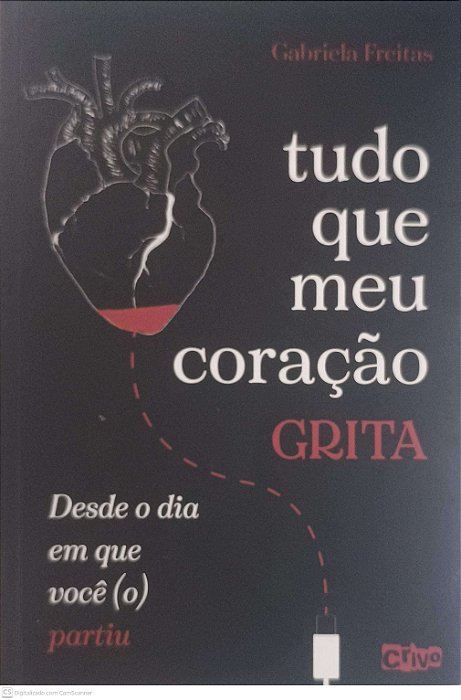 Livro Tudo que Meu Coracao Grita Autor Freitas, Gabriela (2020) [usado]