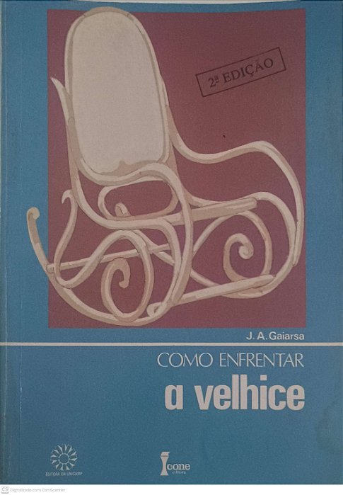 Livro Como Enfrentar a Velhice Autor Gaiarse, Jose Angelo (1986) [usado]