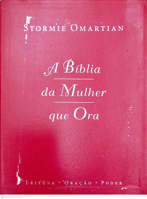 Livro a Bíblia da Mulher que Ora Autor Omartian, Sotrmie (2008) [seminovo]