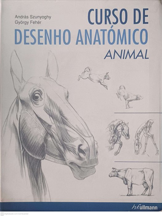 Livro Curso de Desenho Anatõmico Animal Autor Szunyoghy, András e Outro (2010) [usado]
