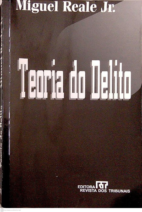 Livro Teoria do Delito Autor Reale Júnior, Miguel (1998) [usado]