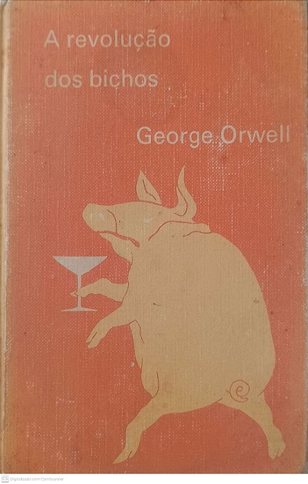 Livro a Revolução do Bichos Autor Orwell, George [usado]