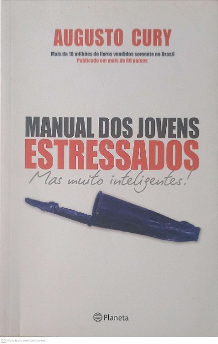 Livro Manual dos Jovens Estressados Mas Muito Inteligente? Autor Cury, Augusto (2012) [usado]