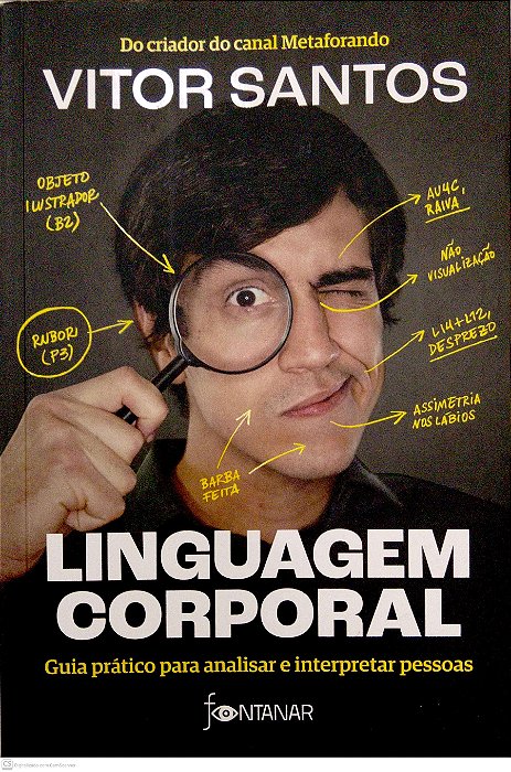 Livro Linguagem Corporal - Guia Prático para Analisar e Interpretar Pessoas Autor Santos, Vitor (2022) [usado]