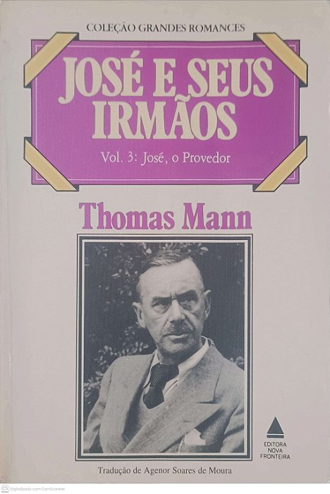 Livro José e seus Irmãos: Vol. 3 - José, o Provedor Autor Mann, Thomas (1983) [usado]