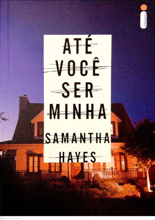 Livro até Você Ser Minha Autor Hayes, Samantha (2015) [seminovo]