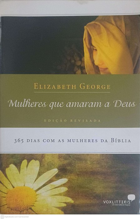 Livro Mulheres que Amaram a Deus Autor George, Elizabeth (2007) [usado]