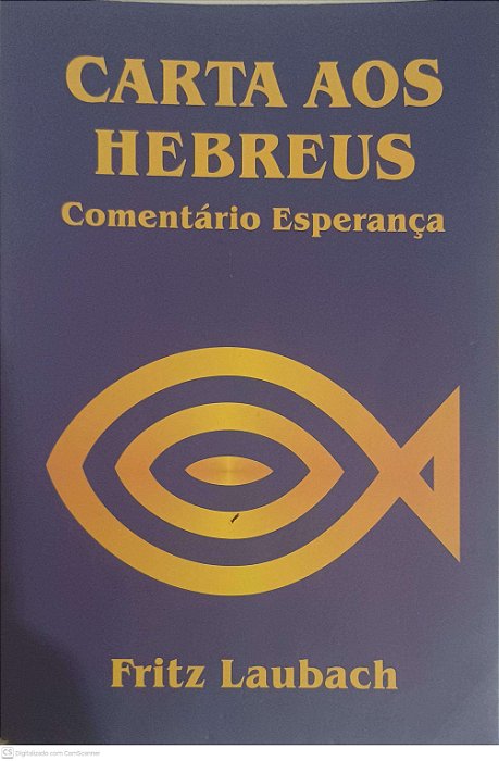 Livro Carta aos Hebreus: Comentário Esperança Autor Laubach, Fritz (2000) [usado]