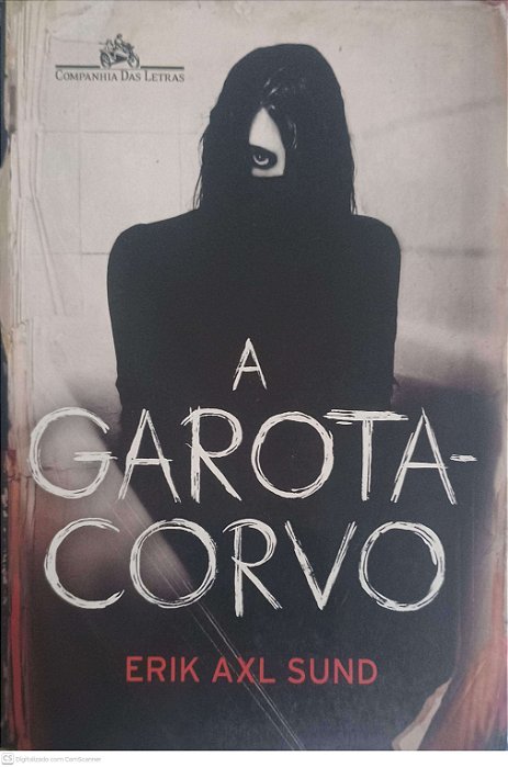 Livro a Garota Corvo Autor Sund, Erik Axl (2017) [usado]
