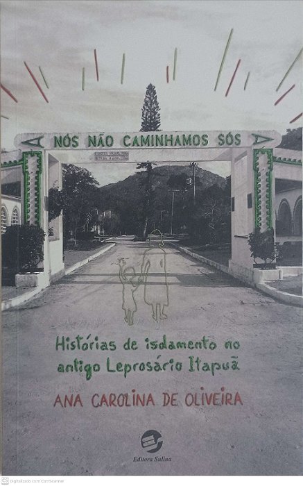 Livro Nós Não Caminhamos Sós Autor Oliveira, Ana Carolina (2023) [usado]