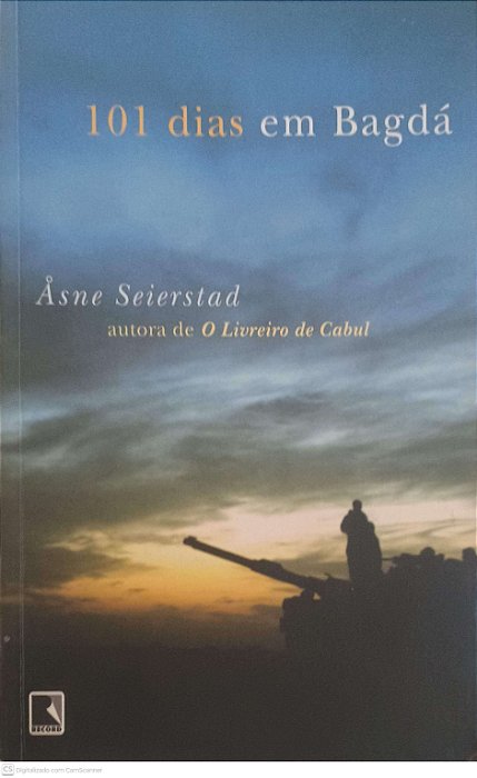 Livro 101 Dias em Bagdá Autor Seierstad, Asne (2006) [usado]