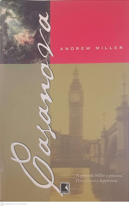 Livro Casanova Autor Miller, Andrew (1998) [usado]