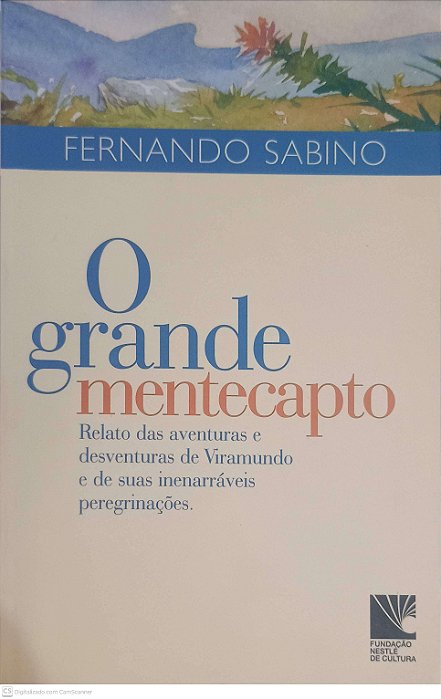 Livro o Grande Mentecapto Autor Sabino, Fernando (2000) [usado]