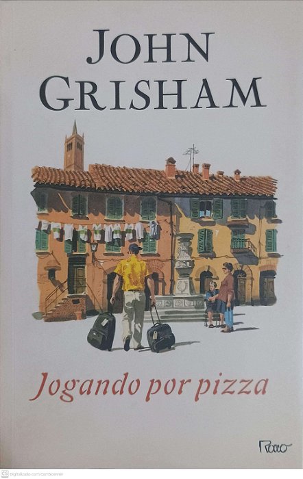 Livro Jogando por Pizza Autor Grisham, John (2007) [usado]