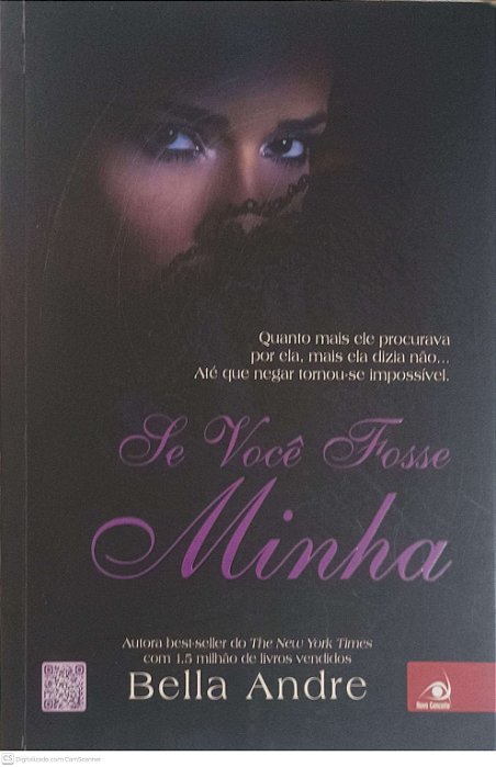 Livro Se Voce Fosse Minha Autor Andre, Bella (2013) [usado]