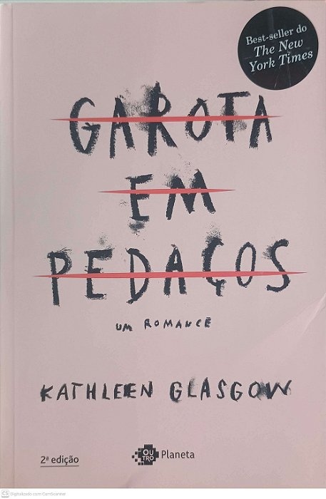 Livro Garota em Pedaços Autor Glasgow, Kathleen (2017) [usado]