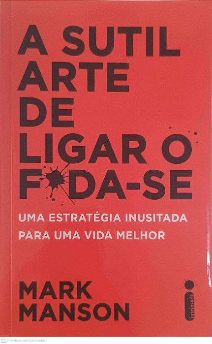 Livro a Sutil Arte de Ligar o Foda-se Autor Manson, Mark (2019) [usado]