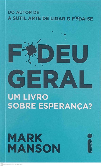 Livro Fudeu Geral um Livro sobre Esperança Autor Manson, Mark (2019) [usado]