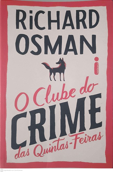 Livro o Clube do Crie das Quintas-feiras Autor Osman, Richard (2021) [usado]