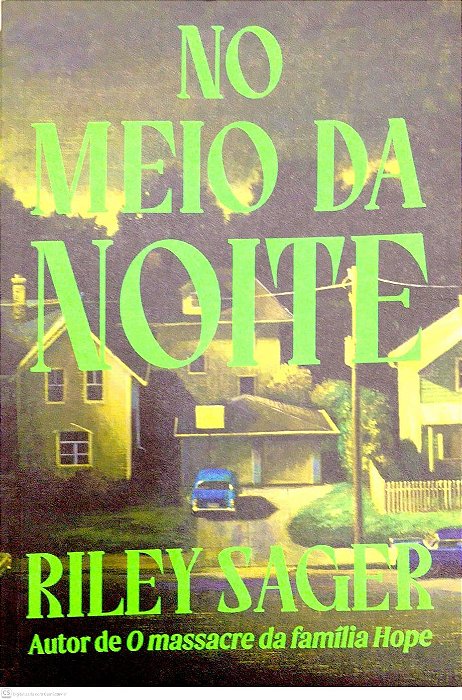Livro no Meio da Noite Autor Sager, Riley (2025) [seminovo]