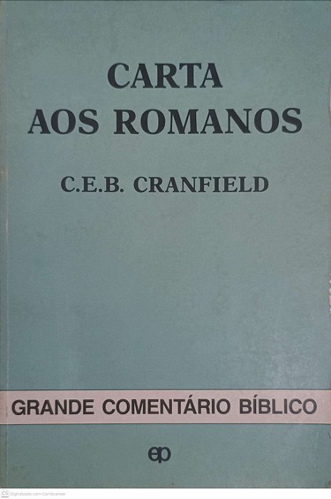 Livro Carta aos Romanos Autor Cranfield, C.e.b [usado]