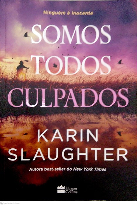 Livro Somos Todos Culpados Autor Slaughter, Karin (2025) [usado]