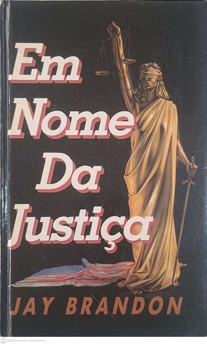 Livro em Nome da Justiça Autor Brandon, Jay [usado]