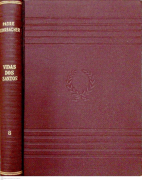 Livro Vidas dos Santos, Vol. 8 Autor Padre Rohrbacher (1959) [usado]