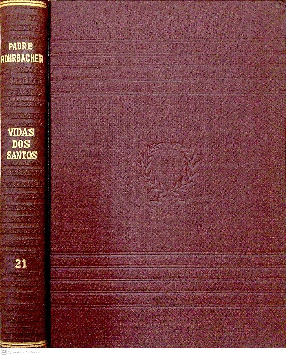 Livro Vidas dos Santos, Vol. 21 Autor Rohrbacher, Padre (1959) [usado]
