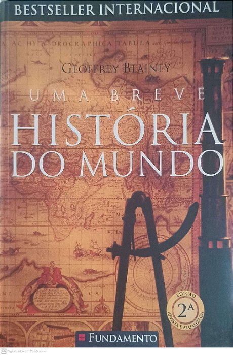 Livro Uma Breve História do Mundo Autor Blainey, Geoffrey (2008) [usado]