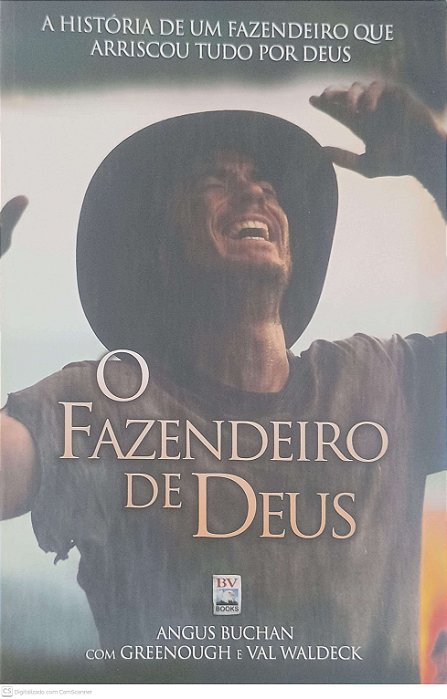 Livro o Fazendeiro de Deus Autor Buchan, Angus (2009) [usado]