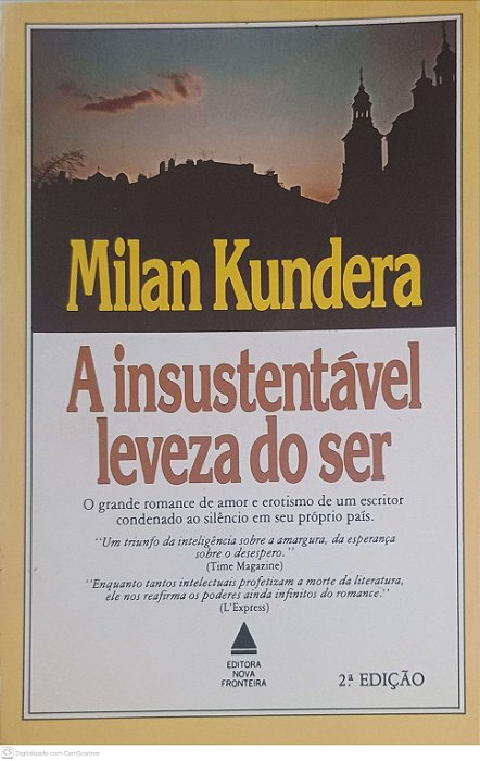 Livro a Insustentavel Leveza do Ser Autor Kundera, Milan (1985) [usado]
