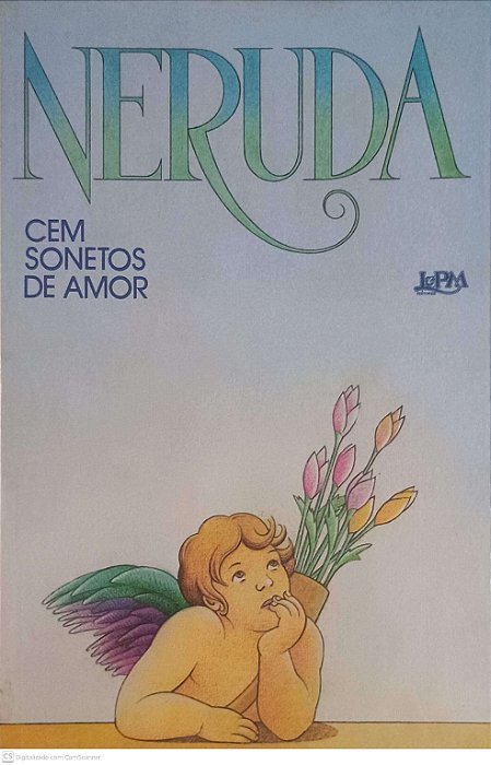 Livro Cem Sonetos de Amor Autor Neruda, Pablo (2008) [usado]