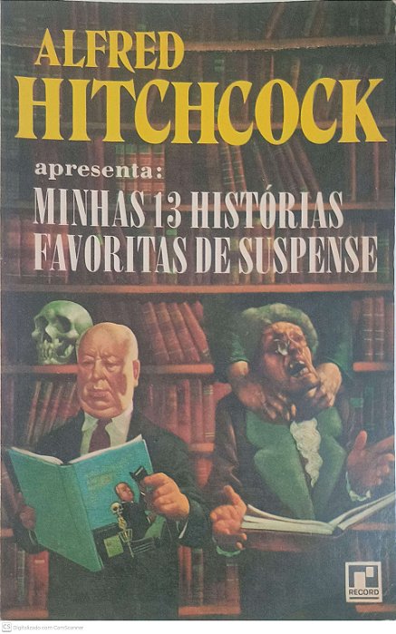 Livro Minhas 13 Histórias Favoritas de Supense Autor Hitchcock, Alfred [usado]
