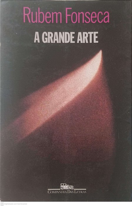 Livro a Grande Arte Autor Fonseca, Rubem (1990) [usado]